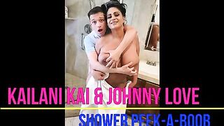 JOHNNY LOVE PLAYS SHOWER PEEK-A-BOOB WITH HOT hot cougar MILF KAILANI KAI ????